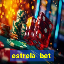 estrela bet horarios pagantes